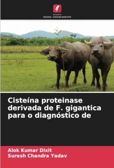 Cisteína proteinase derivada de F. gigantica para o diagnóstico de