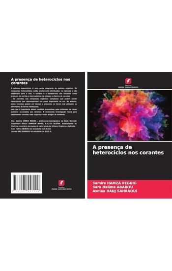 A presença de heterociclos nos corantes