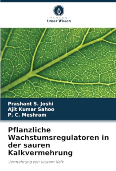 Pflanzliche Wachstumsregulatoren in der sauren Kalkvermehrung