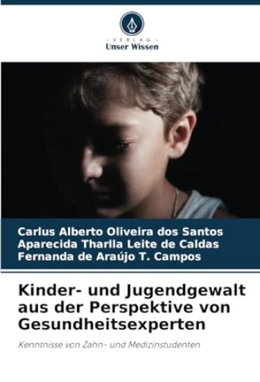 Kinder- und Jugendgewalt aus der Perspektive von Gesundheitsexperten