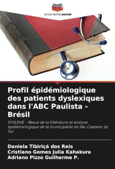 Profil épidémiologique des patients dyslexiques dans l'ABC Paulista - Brésil