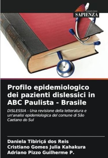 Profilo epidemiologico dei pazienti dislessici in ABC Paulista - Brasile