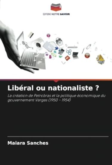 Libéral ou nationaliste ?
