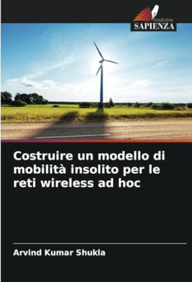 Costruire un modello di mobilità insolito per le reti wireless ad hoc