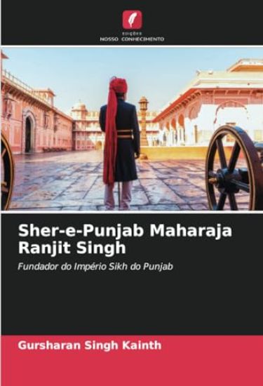 Sher-e-Punjab Maharaja Ranjit Singh