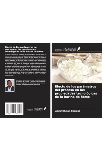 Efecto de los parámetros del proceso en las propiedades tecnológicas de la harina de ñame