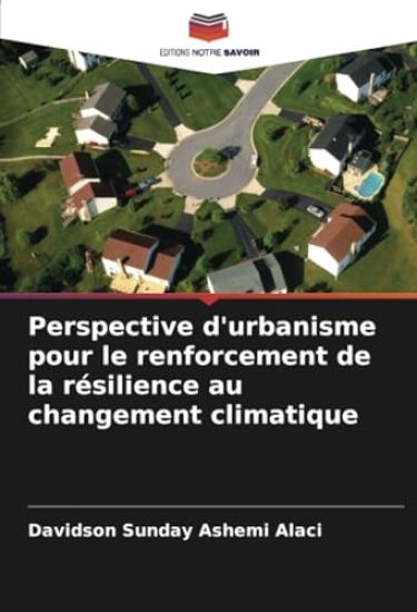 Perspective d'urbanisme pour le renforcement de la résilience au changement climatique