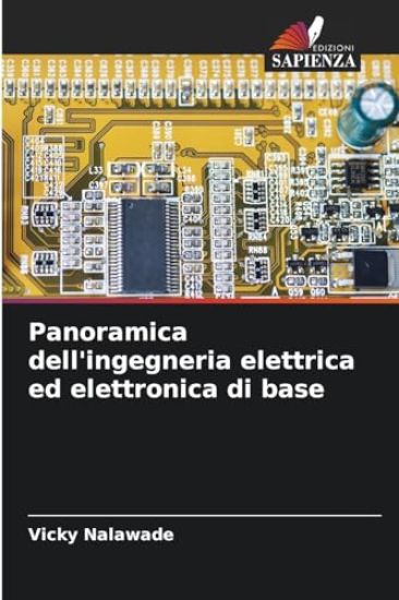 Panoramica dell'ingegneria elettrica ed elettronica di base