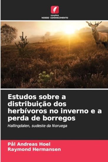 Estudos sobre a distribuição dos herbívoros no inverno e a perda de borregos
