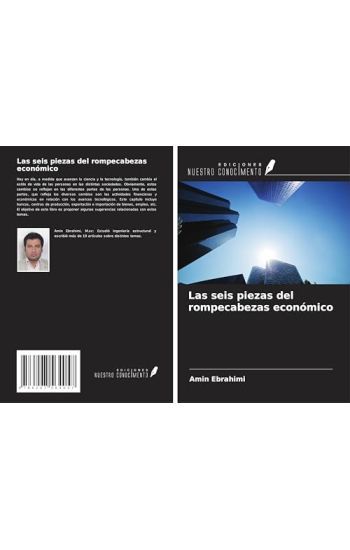 Las seis piezas del rompecabezas económico