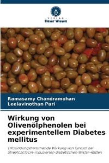 Wirkung von Olivenölphenolen bei experimentellem Diabetes mellitus