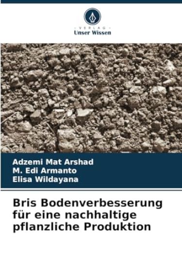 Bris Bodenverbesserung für eine nachhaltige pflanzliche Produktion