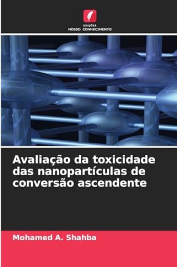 Avaliação da toxicidade das nanopartículas de conversão ascendente
