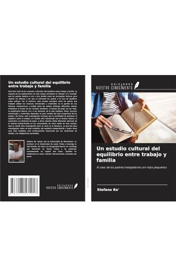 Un estudio cultural del equilibrio entre trabajo y familia