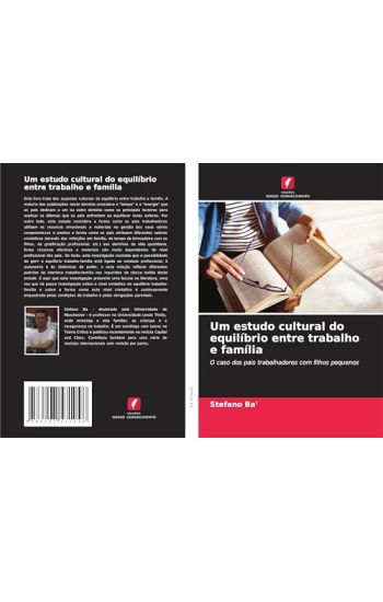 Um estudo cultural do equilíbrio entre trabalho e família