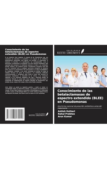 Conocimiento de las betalactamasas de espectro extendido (BLEE) en Pseudomonas