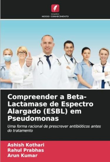 Compreender a Beta-Lactamase de Espectro Alargado (ESBL) em Pseudomonas