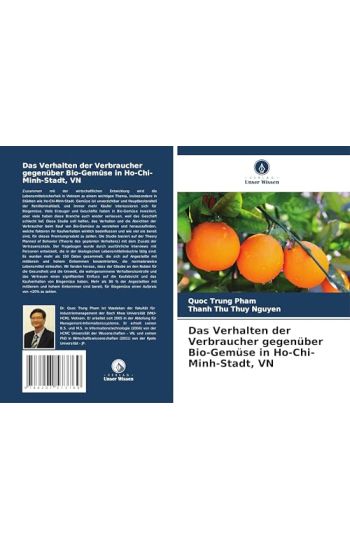 Das Verhalten der Verbraucher gegenüber Bio-Gemüse in Ho-Chi-Minh-Stadt, VN