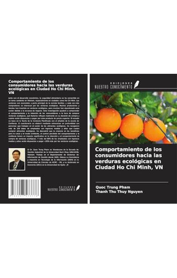 Comportamiento de los consumidores hacia las verduras ecológicas en Ciudad Ho Chi Minh, VN