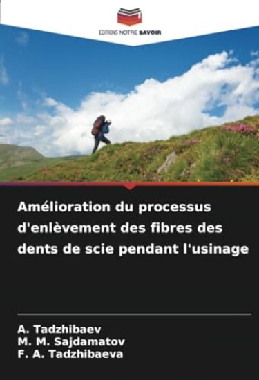 Amélioration du processus d'enlèvement des fibres des dents de scie pendant l'usinage