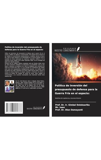 Política de inversión del presupuesto de defensa para la Guerra Fría en el espacio: