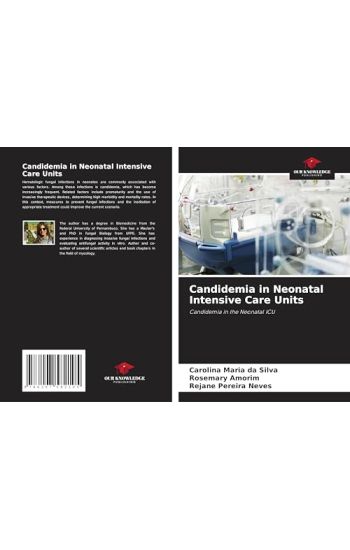 Candidemia in Neonatal Intensive Care Units