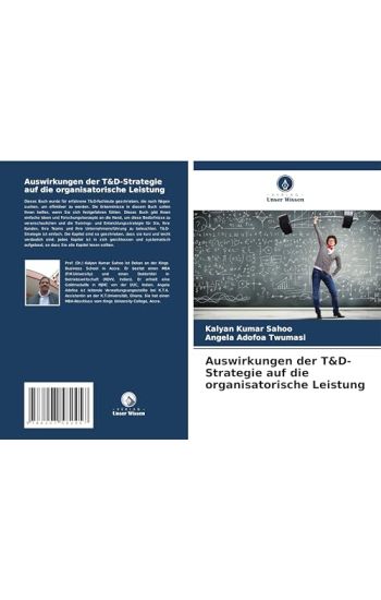 Auswirkungen der T&D-Strategie auf die organisatorische Leistung