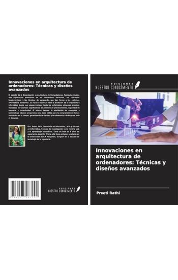 Innovaciones en arquitectura de ordenadores: Técnicas y diseños avanzados