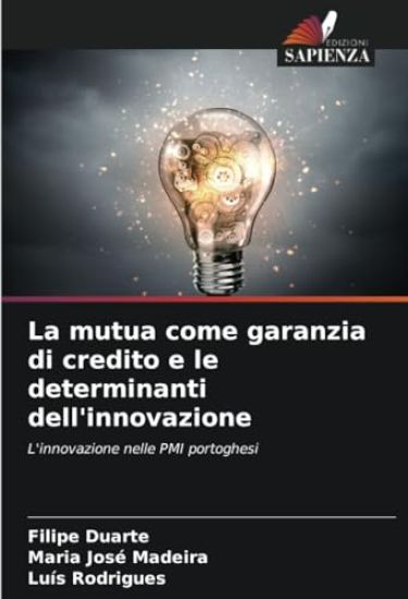 La mutua come garanzia di credito e le determinanti dell'innovazione