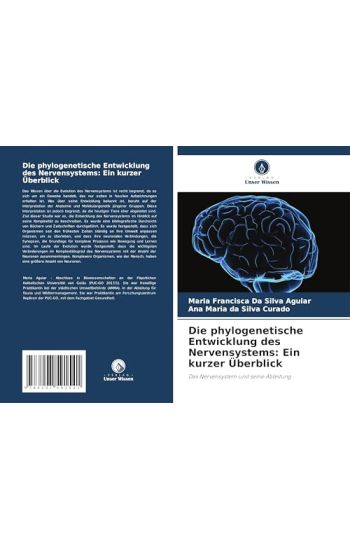 Die phylogenetische Entwicklung des Nervensystems