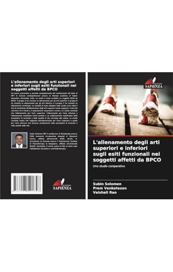 L'allenamento degli arti superiori e inferiori sugli esiti funzionali nei soggetti affetti da BPCO