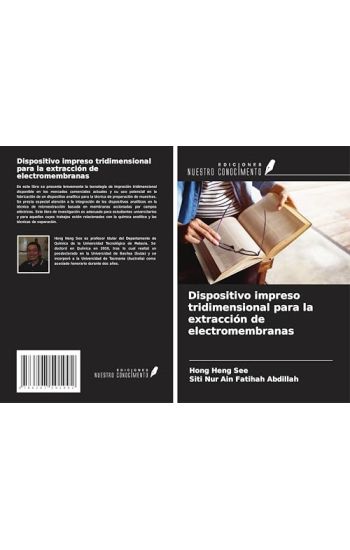 Dispositivo impreso tridimensional para la extracción de electromembranas