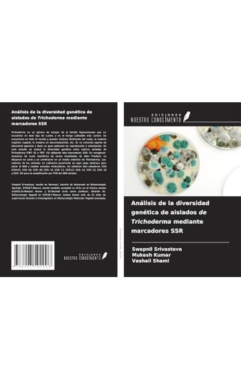 Análisis de la diversidad genética de aislados de Trichoderma mediante marcadores SSR