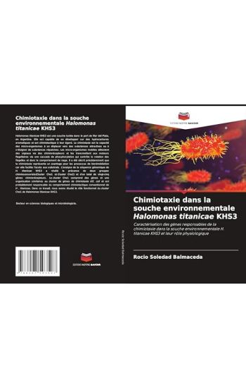 Chimiotaxie dans la souche environnementale Halomonas titanicae KHS3