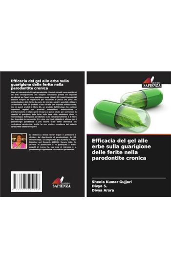 Efficacia del gel alle erbe sulla guarigione delle ferite nella parodontite cronica