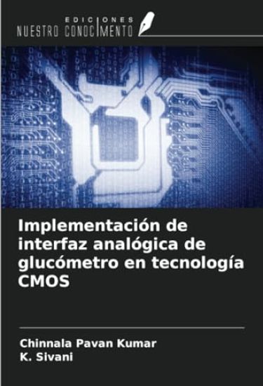 Implementación de interfaz analógica de glucómetro en tecnología CMOS