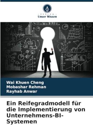 Ein Reifegradmodell für die Implementierung von Unternehmens-BI-Systemen