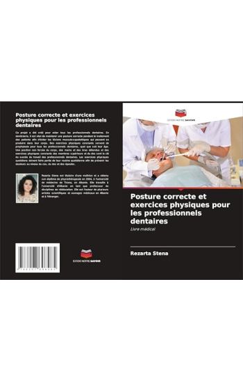Posture correcte et exercices physiques pour les professionnels dentaires