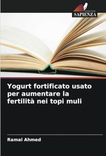 Yogurt fortificato usato per aumentare la fertilità nei topi muli