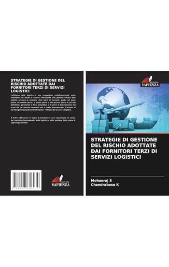 Strategie Di Gestione del Rischio Adottate Dai Fornitori Terzi Di Servizi Logistici