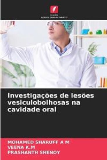 Investigações de lesões vesiculobolhosas na cavidade oral