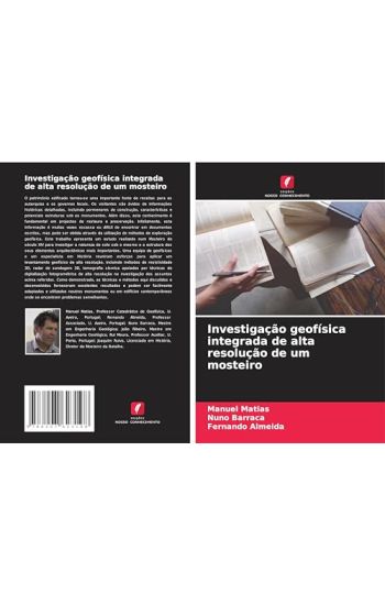 Investigação geofísica integrada de alta resolução de um mosteiro