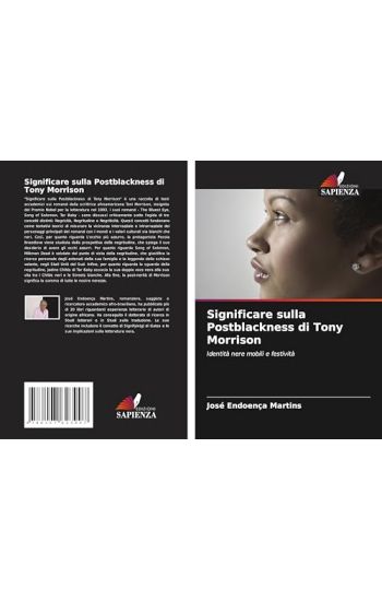 Significare sulla Postblackness di Tony Morrison