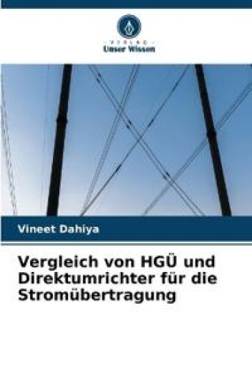 Vergleich von HGÜ und Direktumrichter für die Stromübertragung