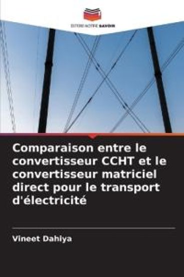 Comparaison entre le convertisseur CCHT et le convertisseur matriciel direct pour le transport d'électricité