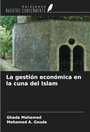 La gestión económica en la cuna del Islam