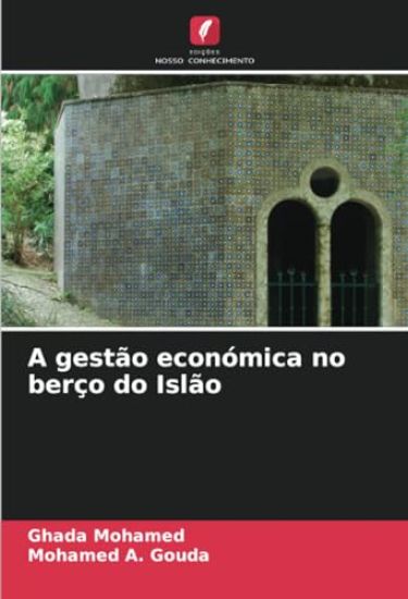 A gestão económica no berço do Islão