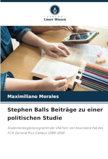 Stephen Balls Beiträge zu einer politischen Studie