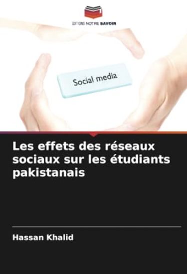 Les effets des réseaux sociaux sur les étudiants pakistanais
