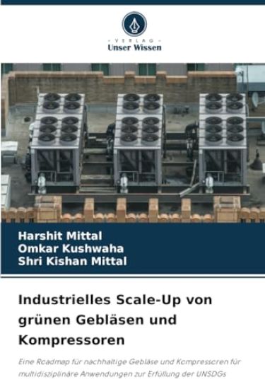 Industrielles Scale-Up von grünen Gebläsen und Kompressoren